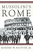 Mussolini's Rome