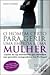 O Homem Certo para Gerir Uma Empresa é Uma Mulher