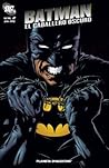 Batman El Caballero Oscuro, núm. 2 de 20 (Coleccionable Batman Caballero Oscuro #02) Batman El Caballero Oscuro, núm. 2 de 20 (Coleccionable Batman Caballero Oscuro #02)