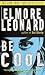 Be Cool (Chili Palmer, #2)