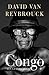 Congo: Een geschiedenis