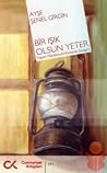 Bir Işık Olsun Yeter Bir Işık Olsun Yeter