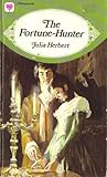 The Fortune-Hunter by Julia Herbert
