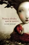 Nunca olvides que te quiero