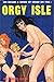 Orgy Isle