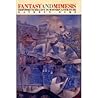 Fantasy and Mimesis: Responses to Reality in Western Literature