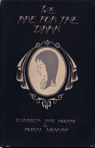 We Are for the Dark: Six Ghost Stories (Hardcover)