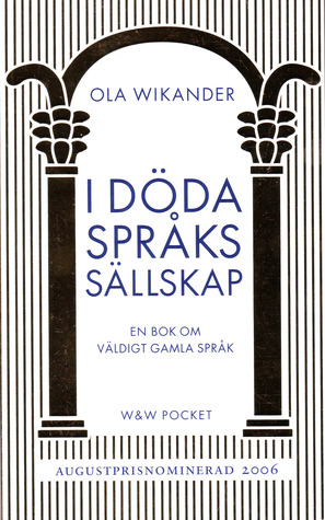 I döda språks sällskap (Paperback)