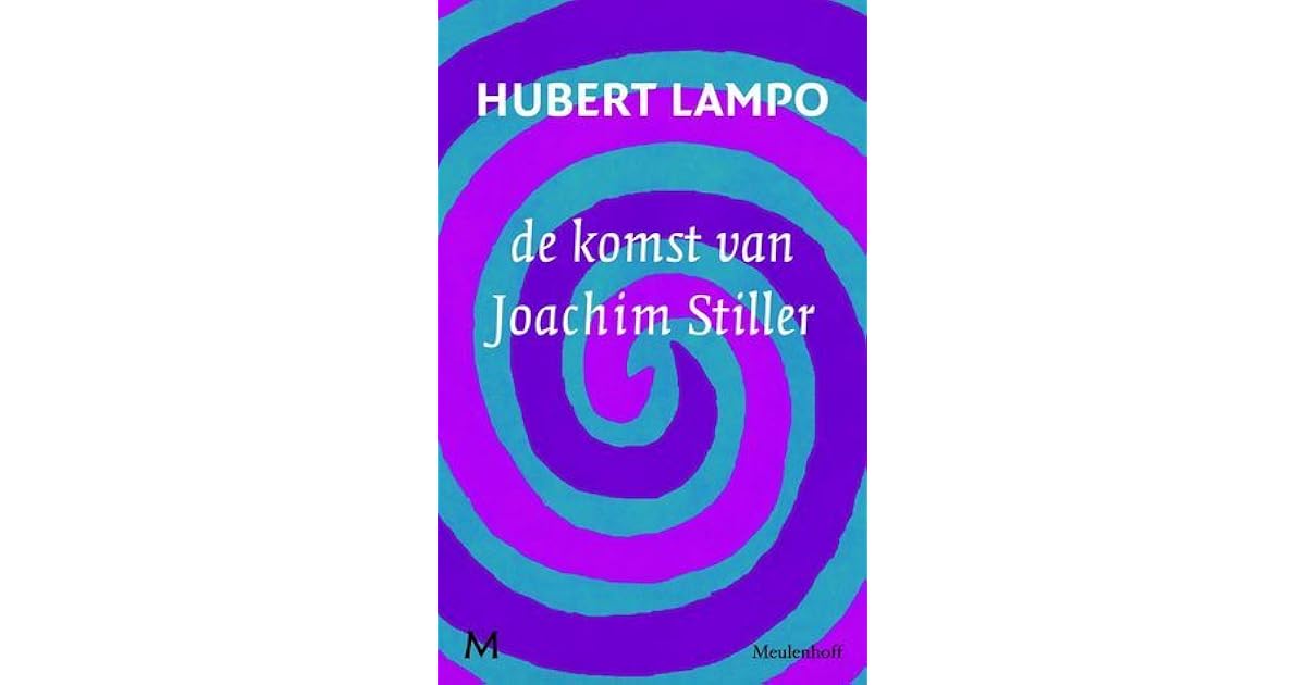 De komst van Joachim Stiller by Hubert Lampo