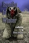 Breaths in Winter by Donna Burgess