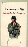 Arrowsmith by Sinclair Lewis