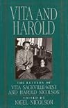 Vita and Harold: The Letters of Vita Sackville-West and Harold Nicolson Vita and Harold: The Letters of Vita Sackville-West and Harold Nicolson