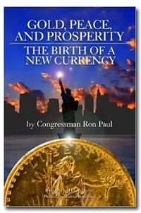 Gold, Peace, and Prosperity: The Birth of a New Currency (Paperback)