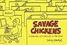 Savage Chickens: ...