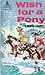 Wish for a Pony