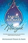 Rahsia Air Mata Khusyuk by Muhammad Hasan Al-Basri