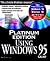 Using Windows 95: Platinum Edition