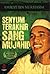 Senyum Terakhir Sang Mujahid