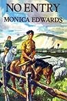 No Entry by Monica Edwards