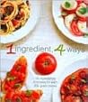 1 Ingredient, 4 Ways by Love Food