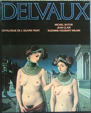 Delvaux:  Catalogue de l'œuvre peint (Relié)