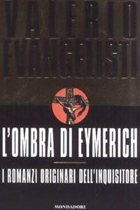 L'ombra di Eymerich. I romanzi originari dell'inquisitore (Hardcover)