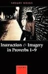 Instruction and Imagery in Proverbs 1-9