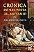 Crónica do Rei-Poeta al-Mu´...