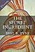 The Secret Ingredient by Bryl R. Tyne