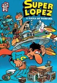 Superlópez. A caixa de Pandora (Superlópez, #1)