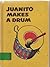Juanito Makes a Drum