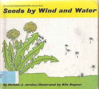 Seeds by Wind and Water (Let's-Read-and-Find-Out)