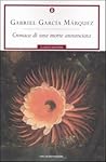 Cronaca di una morte annunciata by Gabriel García Márquez