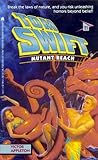 Mutant Beach (Tom Swift IV, #11) Mutant Beach (Tom Swift IV, #11)