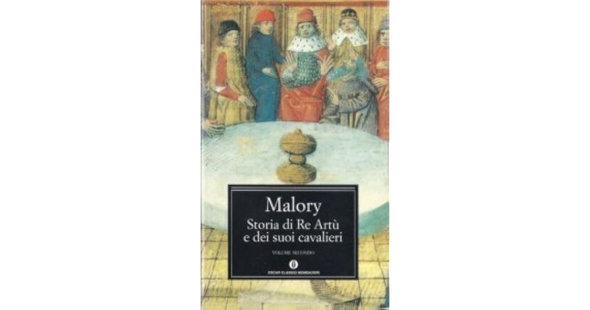 Storia di re Artù e dei suoi cavalieri by Thomas Malory