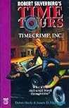 Timecrime, Inc. (Robert Silverberg's Time Tours, Vol. 3)
