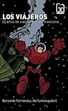 Los viajeros: 25 ...