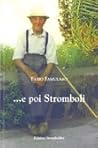 ... e poi Stromboli