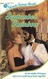 September Rainbow (Silhouette Intimate Moments, #184)