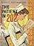 The Patient in 202 by Josephine James