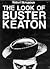 The Look of Buster Keaton