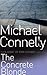 The Concrete Blonde by Michael    Connelly