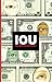 IOU: New Writing on Money