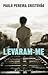 Levaram-me