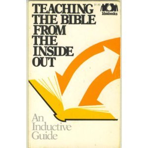 Teaching the Bible from the inside out (Ideabooks)