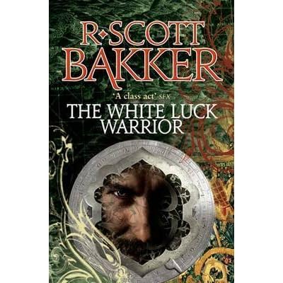 The White Luck Warrior Aspect Emperor 2 By R Scott Bakker