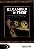 El camino de los mitos by Guillermo Pilía