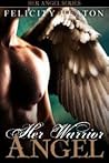 Her Warrior Angel (Her Angel: Bound Warriors #3)