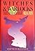 Witches & Warlocks: Tales o...