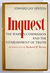 Inquest: The Warren Commission and the Establishment of Truth Inquest: The Warren Commission and the Establishment of Truth